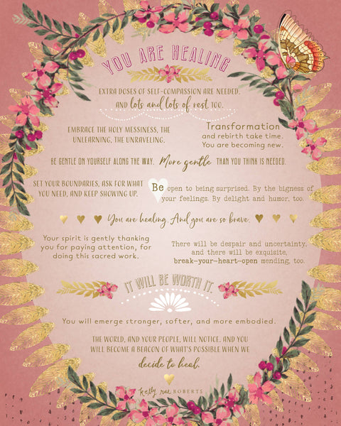 Kelly Rae Roberts - You Are Healing Manifesto - Print: 8x10 with 11x14 mat
