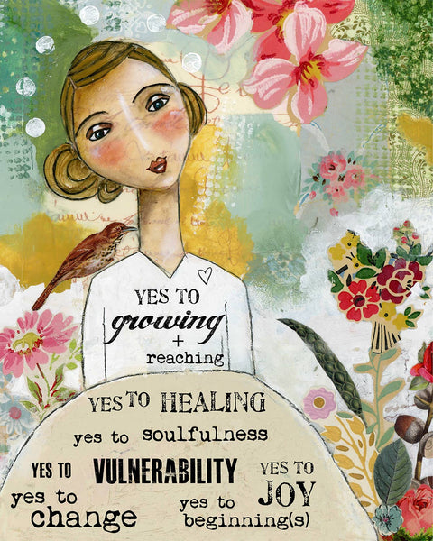 Kelly Rae Roberts - Yes To Growing - Print: 8x10 with 11x14 mat