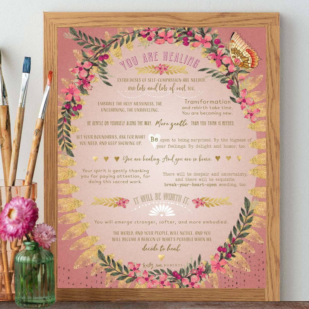 Kelly Rae Roberts - You Are Healing Manifesto - Print: 8x10 with 11x14 mat