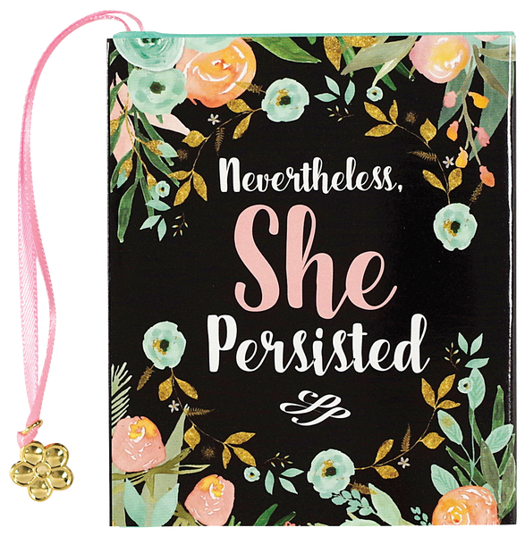 Peter Pauper Press - Nevertheless, She Persisted Everyday Mini Book