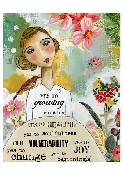 Kelly Rae Roberts - Yes To Growing - Print: 8x10 with 11x14 mat