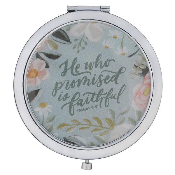 Christian Art Gifts - Mirror Compact He Who Promised Is Faithful Heb. 10:23