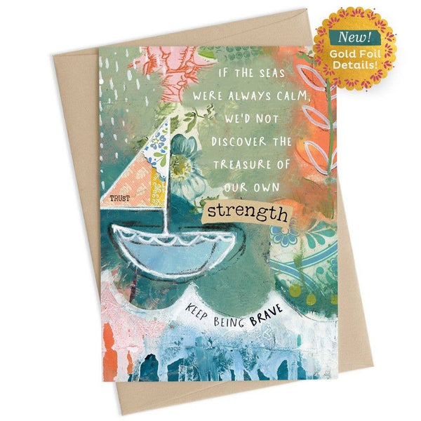 Kelly Rae Roberts - Keep Being Brave Encouragement Card