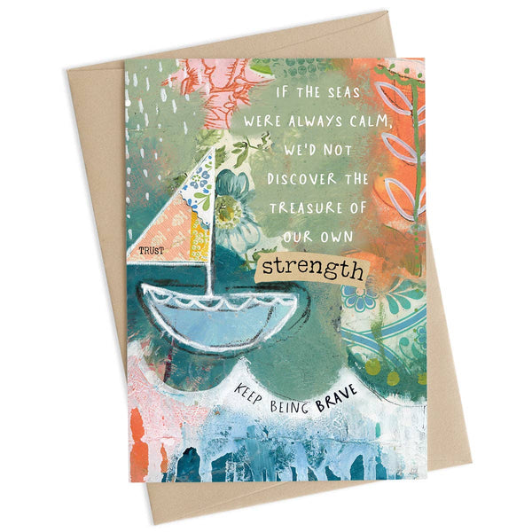 Kelly Rae Roberts - Keep Being Brave Encouragement Card